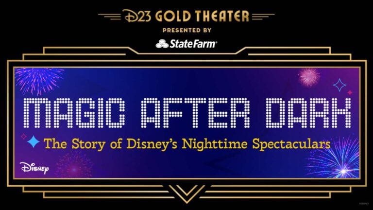 D23 Gold Theater Presents: Magic After Dark - The Story of Disney's Nighttime Spectaculars