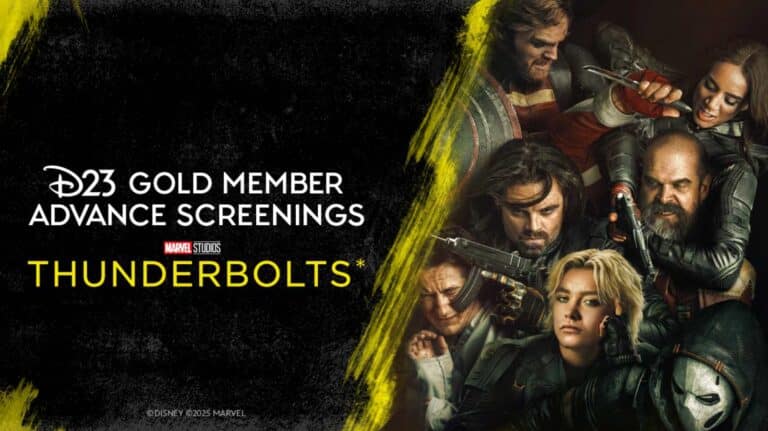 D23 Members Thunderbolts* Advance Screenings Tickets