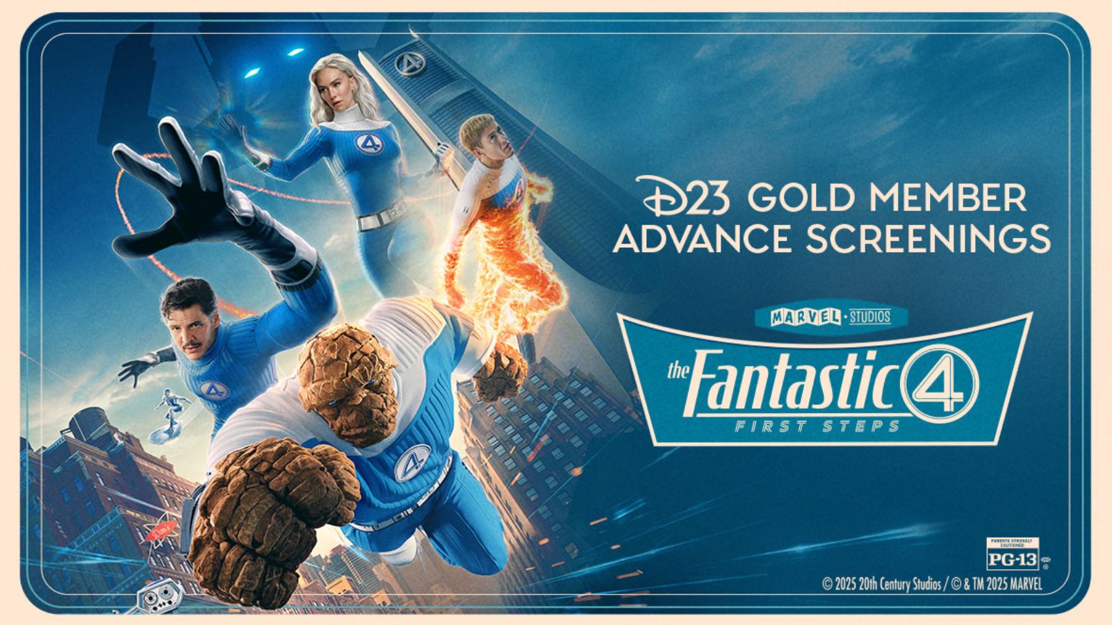 D23 Gold Members Advance Tickets: "Fantastic Four: First Steps" Available July 11th for Multiple Cities