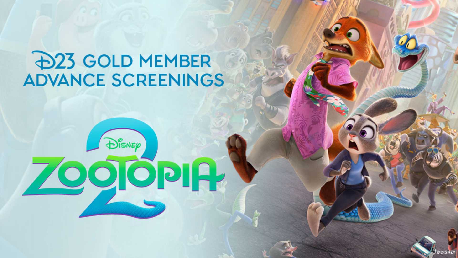 EXCLUSIVE: D23 Gold Member Advance Screening for Disney's 'Zootopia 2'