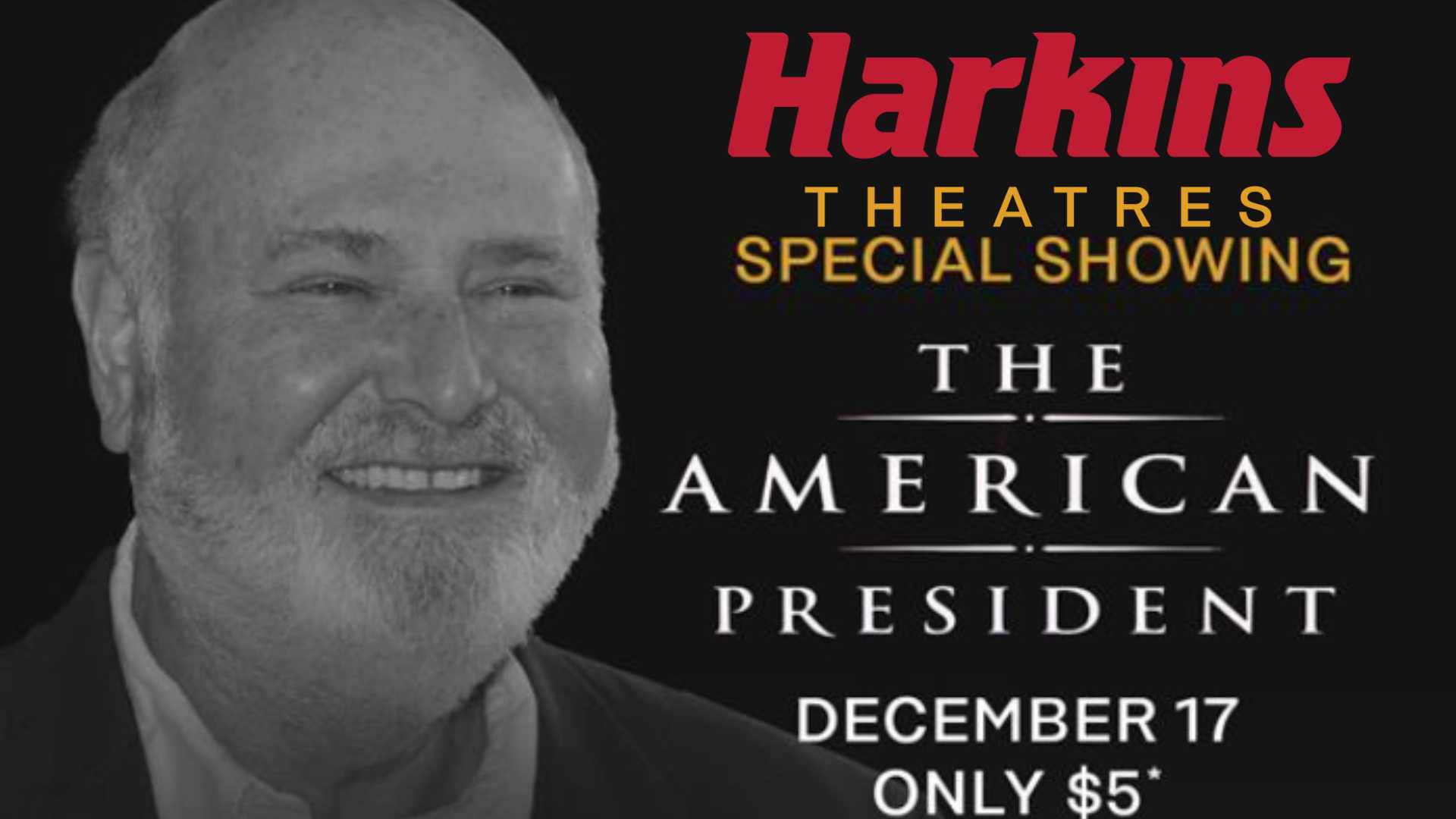 Harkins Theatres Salutes Rob Reiner with Charity Screening of 'The American President'
