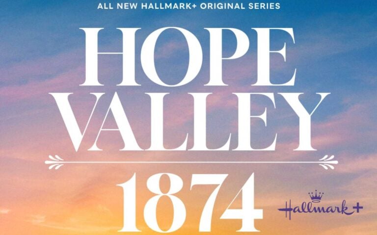 Hallmark Announces ‘When Calls the Heart’ Prequel Series Coming in 2026: ‘HOPE VALLEY: 1874’