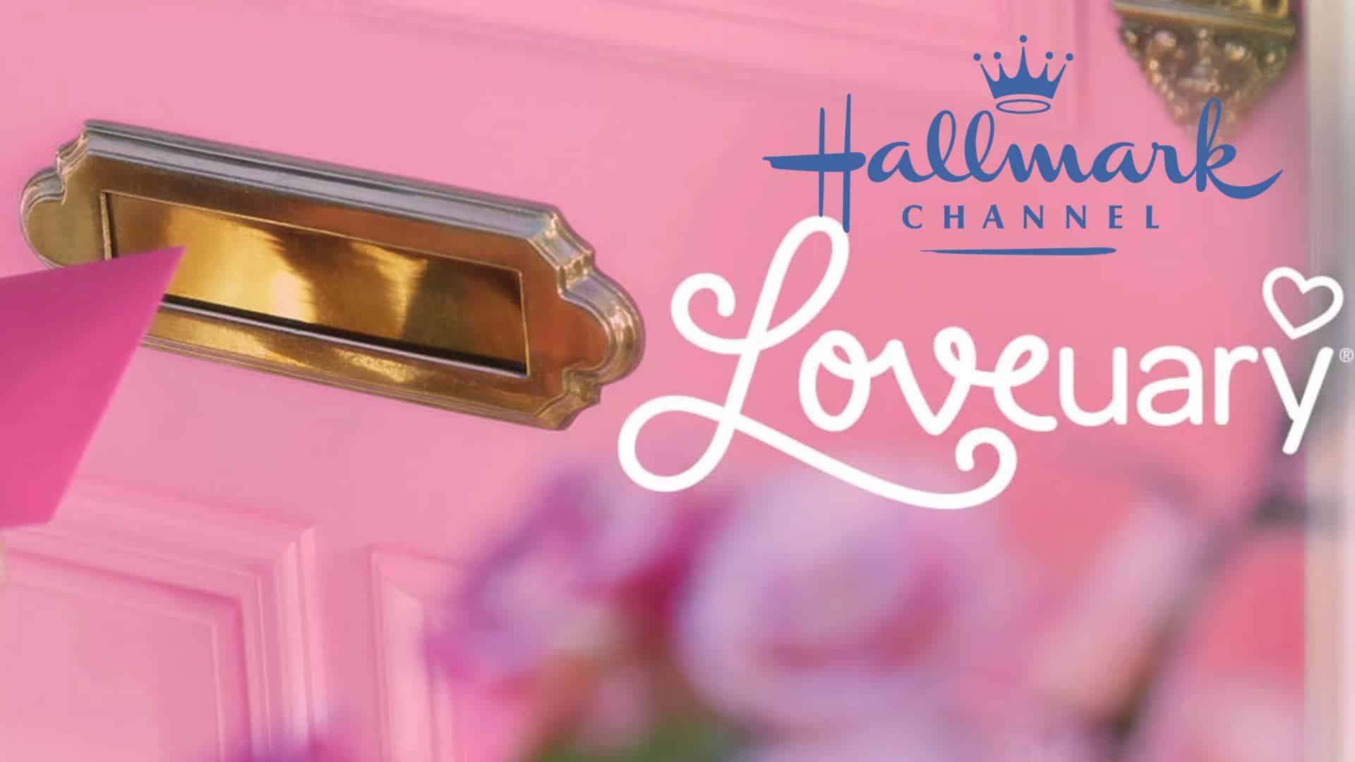 Hallmark Channel’s "Loveuary" 2026: New Movies Every Saturday in February