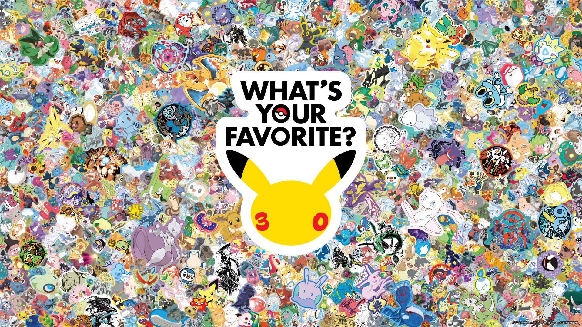 Pokémon Kicks Off 30th Anniversary with Massive 'What’s Your Favorite?' Campaign
