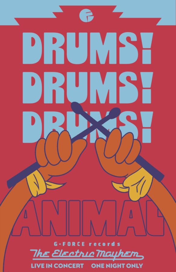 ExteriorQueueTBDSizeFORK0C10ConcertWheatpasteAnimalB Fantasy Land News Colorful concert poster two orange hands cross drumsticks over a red background with large blue DRUMS text and the word ANIMALS in outline letters advertising a live show by The Electric Mayhem