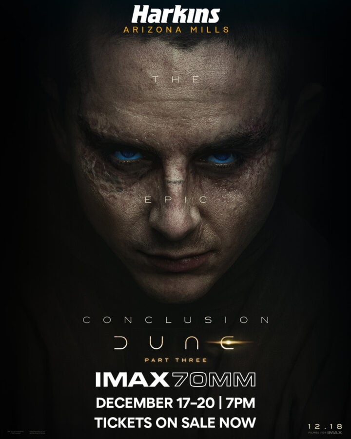Harkins Arizona Mills Joins 19 US Theatres Selling Dune Part Three IMAX 70MM Tickets Eight Months Early