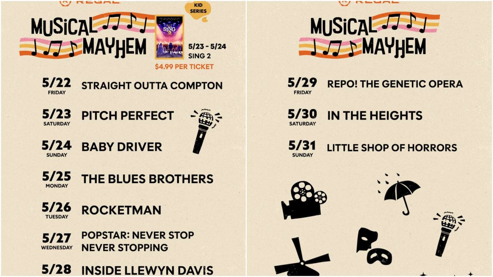 Split poster advertising Musical Mayhem with bold dates and film titles listed on beige background left column shows 522528 titles Straight Outta Compton Pitch Perfect Baby Driver The Blues Brothers Rocketman Popstar Never Stop Never Stopping Inside Llewyn Davis and right column shows 529531 titles Repo The Genetic Opera In the Heights Little Shop of Horrors with mic and film icons
