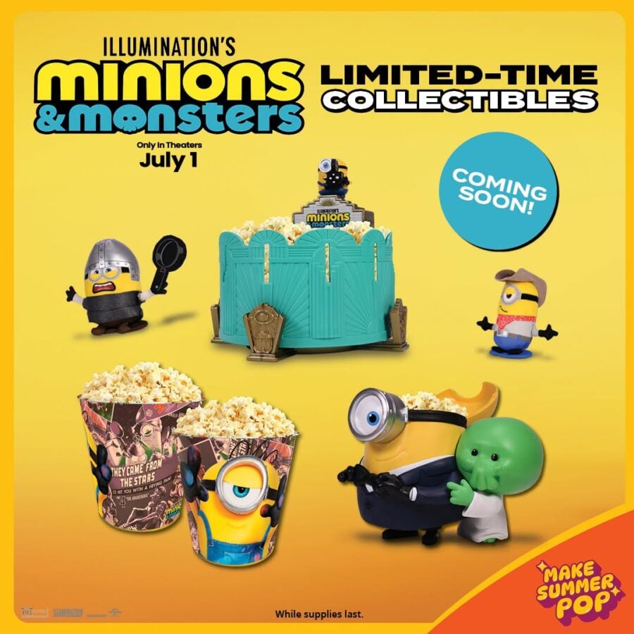 Bright yellow poster advertising Illuminations Minions  Monsters Limited Time Collectibles with popcorn tubs and Minion figures Coming Soon badge visible