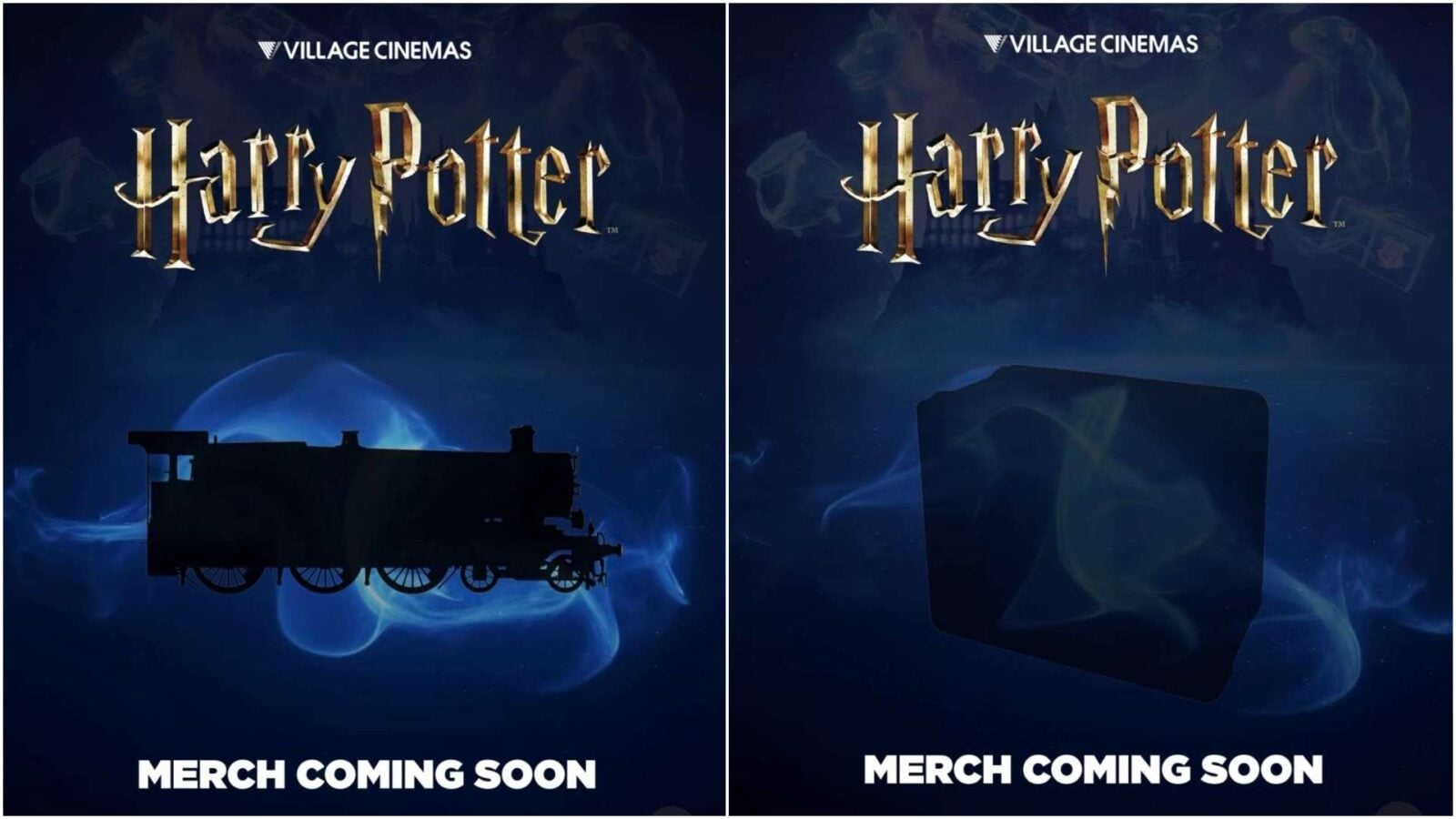 Side by side Harry Potter posters left shows a silhouette of the Hogwarts Express locomotive right shows a large dark shape both with MERCH COMING SOON at the bottom and Village Cinemas branding above