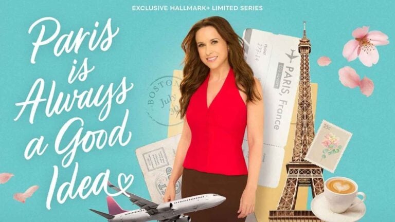 Say Oui To Romance in Paris Is Always a Good Idea on Hallmark+ - Review