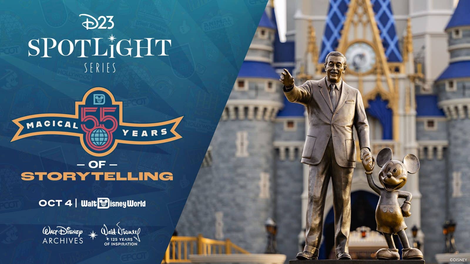 Promotional banner showing Walt Disney World statues of Walt and Mickey in front of Cinderella Castle with a blue banner reading Spotlight Series 55 Years of Storytelling and Oct 4 date on it