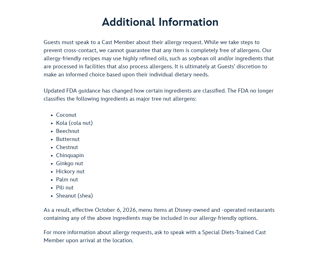 Section titled Additional Information describing allergy policy notes older tree nut ingredients are no longer major allergens and lists items like coconut kola nut beechnut butternut chestnut chinquapin ginkgo nut hickory nut palm nut pili nut and shea nut with guidance to speak to a Cast Member